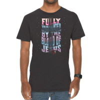 Fully Vaccinated By The Blood Of Christ T Shirt Vintage T-shirt | Artistshot