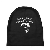 Limited Edition Fishing Lean Mean Fishing Machine Baby Beanies | Artistshot