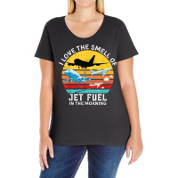 Funny Aviation I Love The Smell Of Jet Fuel In The Morning T Shirt Ladies Curvy T-shirt | Artistshot