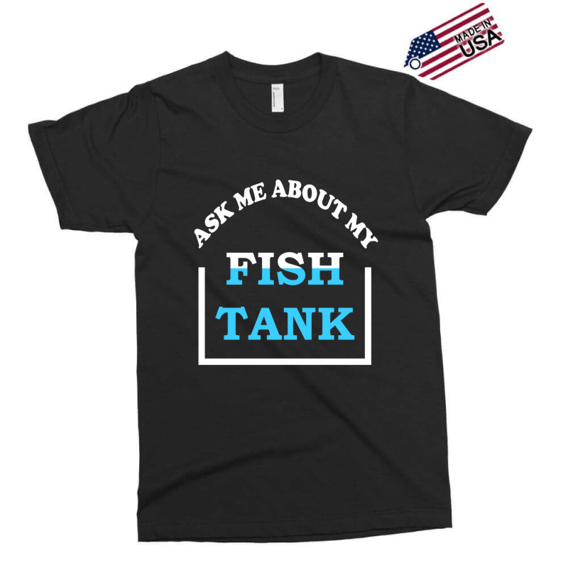 Hot Trend Ask Me About My Fish Saltwater Reef Aquarium Exclusive T-shirt | Artistshot