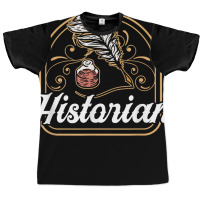 Historian Teacher Historic History Job T Shirt Graphic T-shirt | Artistshot