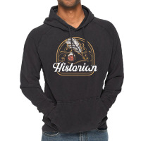 Historian Teacher Historic History Job T Shirt Vintage Hoodie | Artistshot