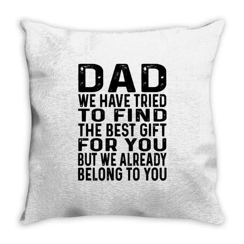 Funny Fathers Day Clothing From Daughter Son To Dad Sayings Long Sleev Throw Pillow | Artistshot