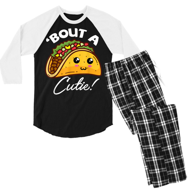 Funny Tacos Cinco De Mayo Tee About A Cutie Tacos Tee Tequil T Shirt Men's 3/4 Sleeve Pajama Set | Artistshot