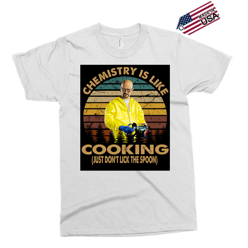 Chemistry Is Like Cooking Just Donx27t Lick The Spoon Poster 70s Exclusive T-shirt by wusuaamorvinc | Artistshot