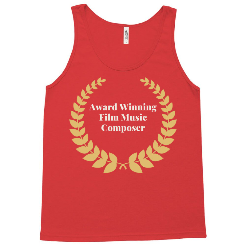 Award Winning Film Music Composer Classic Cool Love Tank Top | Artistshot