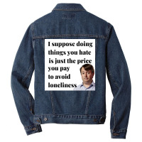 Peep Show I Suppose Doing Things You Hate Is Just The Price You Pay To Men Denim Jacket | Artistshot