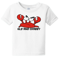 Old And Crabby Funny Baby Tee | Artistshot