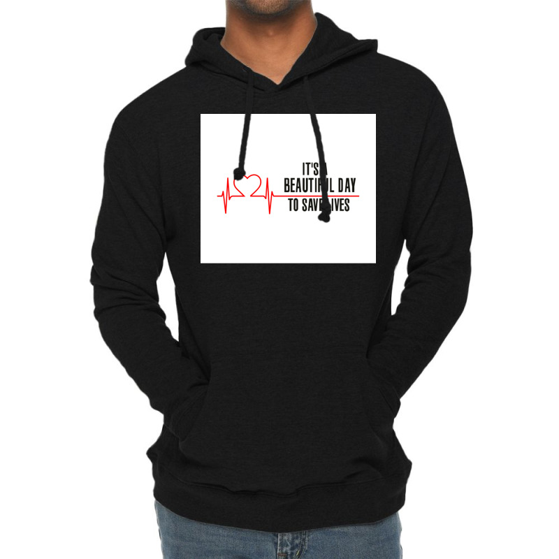 Itx27s A Beautiful Day To Save Lives Greyx27s Quote Sticker Sticker Gr Lightweight Hoodie by wusuaamorvinc | Artistshot