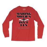 Making Movies Isn’t Fun   Tumblr Vintage Long Sleeve Shirts | Artistshot