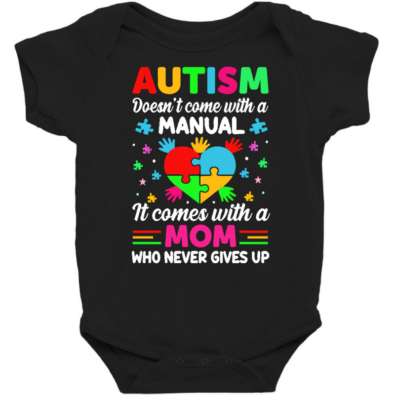 Autism Awareness T  Shirt Autism Doesn't Come With A Manual It Comes W Baby Bodysuit by kale31628 | Artistshot