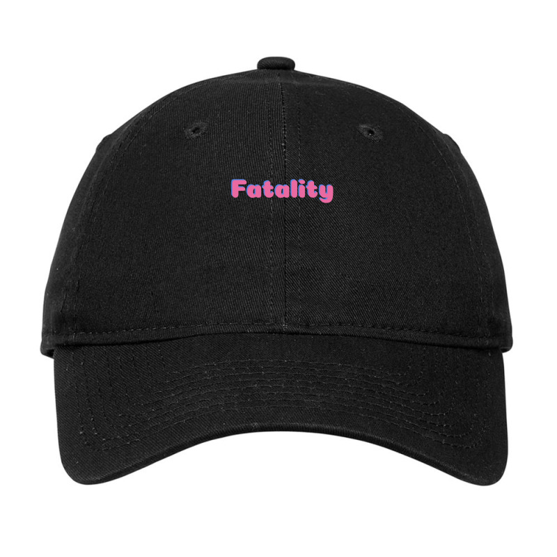 Fatality But The Font Is Fun 1 Adjustable Cap by AlyceFlora | Artistshot