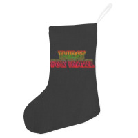 Thirst For Travel 1 Holiday Stocking | Artistshot