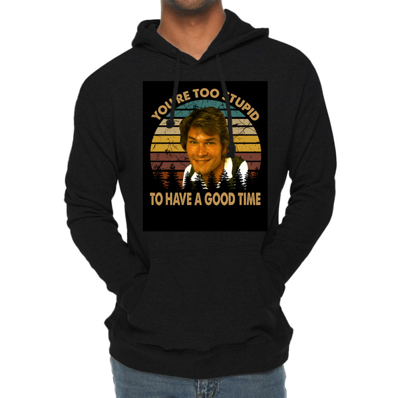 Vintage Design Old School Films Youx27re Too Stupid To Have A Good Tim Lightweight Hoodie by wusuaamorvinc | Artistshot