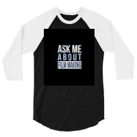 Ask Me About Film Making Sleeveless Travel Boy 3/4 Sleeve Shirt | Artistshot