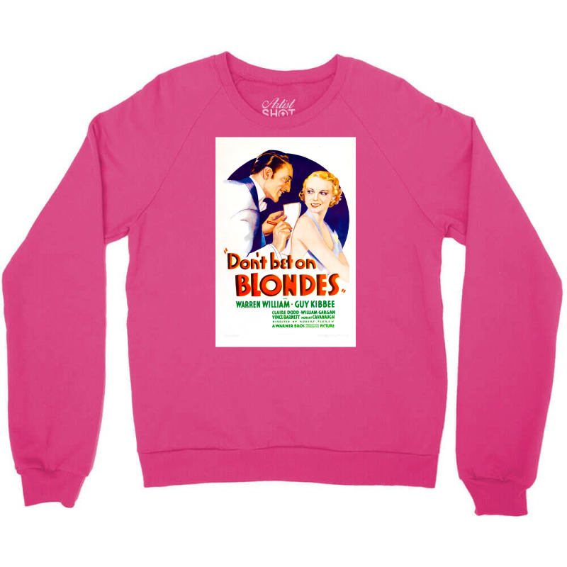 Dont Bet On Blondes (1935) Movie Poster Classic Vintage Love Crewneck Sweatshirt | Artistshot