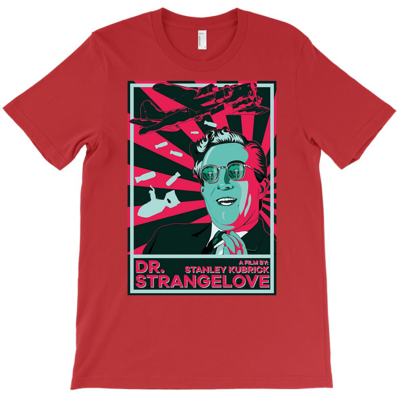 Dr Strangelove T-Shirt by qaisypinon | Artistshot