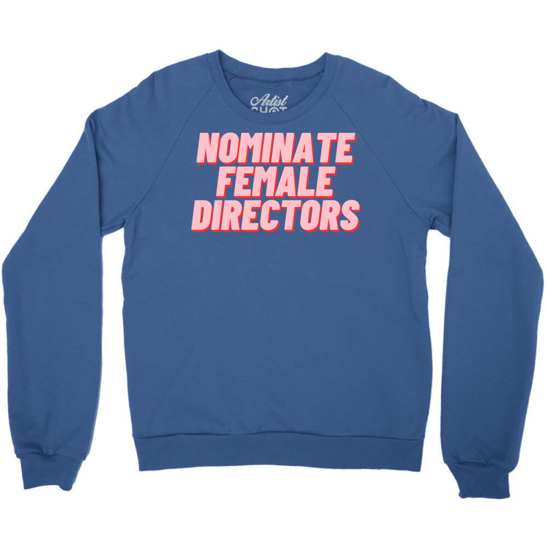 Nominate Female Directors Classic Yellow Trending Crewneck Sweatshirt by lememeyesiana | Artistshot