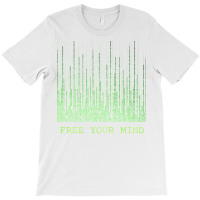 Free Your Mind   Matrix T-shirt | Artistshot