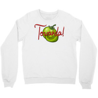 Towanda! Fried Green Tomatoes Crewneck Sweatshirt | Artistshot