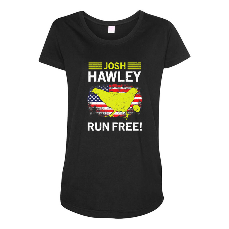 Josh Hawley Run Free Funny Josh Hawley Running Oops Maternity Scoop Neck T-shirt by plavouryu5 | Artistshot