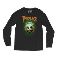 Troll 2 Goblin Long Sleeve Shirts | Artistshot