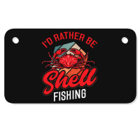 Hot Trend Shellfishing Shellfish Crab Fishing Motorcycle License Plate | Artistshot