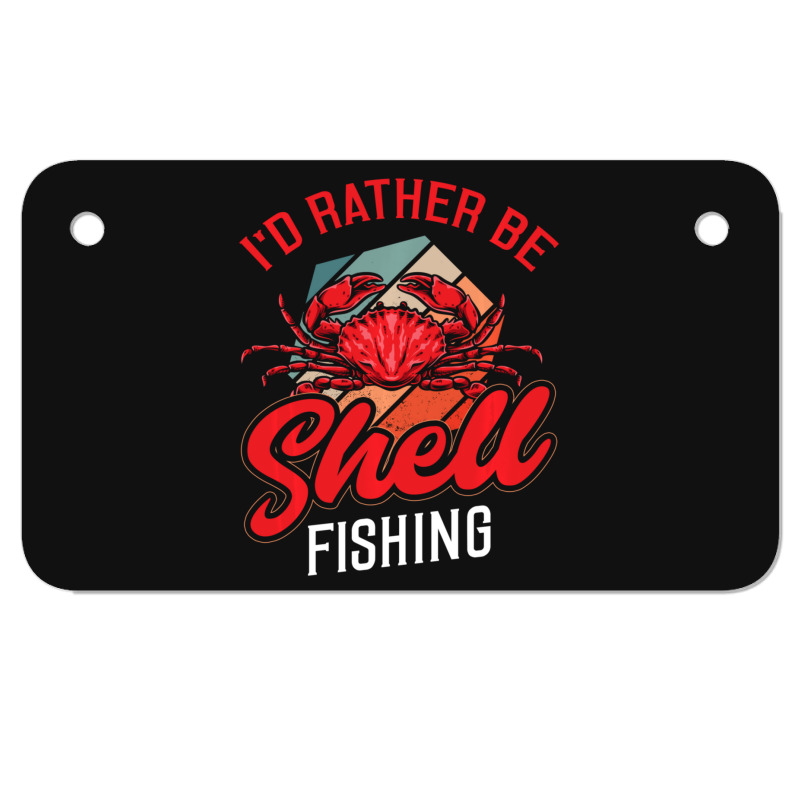 Hot Trend Shellfishing Shellfish Crab Fishing Motorcycle License Plate | Artistshot