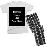 Cigarettes Beers And Good Shows Poster Gift Men's T-shirt Pajama Set | Artistshot