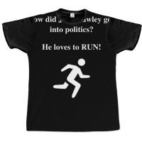 How Did Josh Hawley Get Into Politics? He Loves To Run! Graphic T-shirt | Artistshot