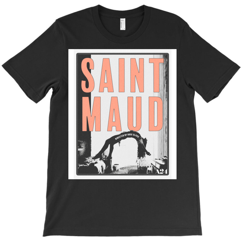 Saint Maud T-shirt | Artistshot