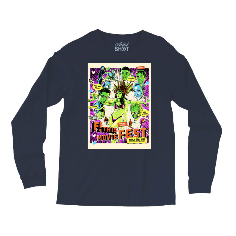 F This Movie Fest 2022 Long Sleeve Shirts by lingdasilviox | Artistshot