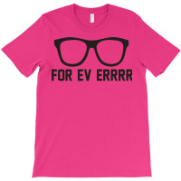 For Ev Errrr   Sandlot Fans! T-shirt | Artistshot