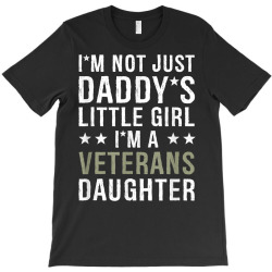 I Am A Veterans Daughter T Shirt T-shirt Designed By Katarinazz