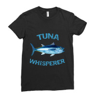 Trending Tuna Whisperer Deep Sea Fishing Tuna Fish Bluefin Tuna Ladies Fitted T-shirt | Artistshot