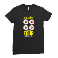 Standing On My Own Four Wheels Ladies Fitted T-shirt | Artistshot