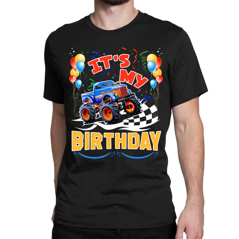 Trending It Is My Birthday Boy Monster Truck Car Party Day Kids Cute Classic T-shirt | Artistshot