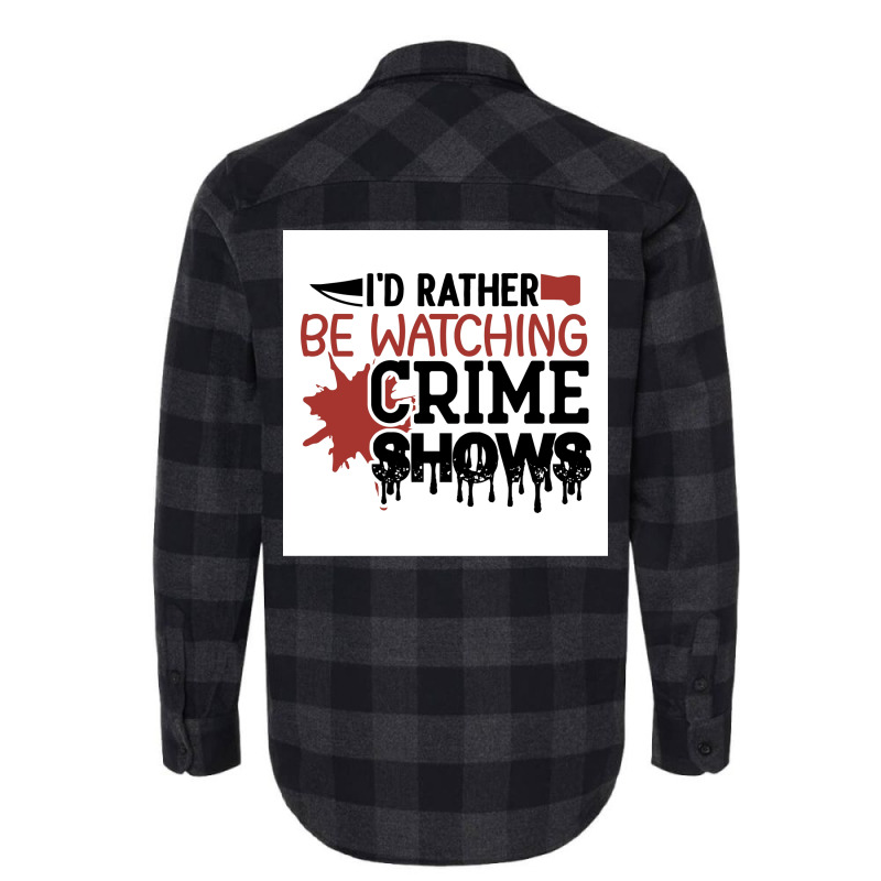 Rather Watching Crime Shows Funny Crime Poster 70s Flannel Shirt by pihnyadzif | Artistshot