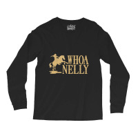 Trending Casual Whoa Nelly Horse Country Long Sleeve Shirts | Artistshot