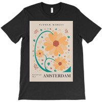 Flower Market Amsterdam T-shirt | Artistshot