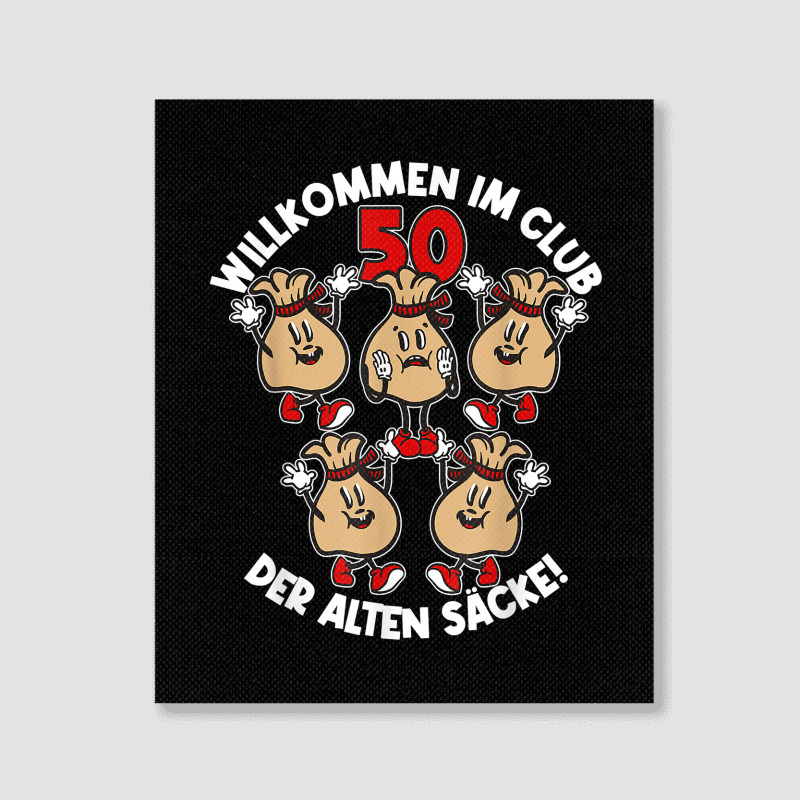 Mens Welcome To The Club Of The Old Bags Old Bag 50th Birthday T Shirt Portrait Canvas Print | Artistshot