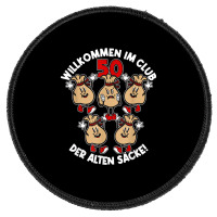 Mens Welcome To The Club Of The Old Bags Old Bag 50th Birthday T Shirt Round Patch | Artistshot