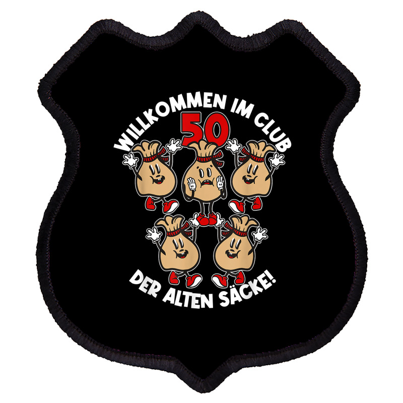 Mens Welcome To The Club Of The Old Bags Old Bag 50th Birthday T Shirt Shield Patch | Artistshot