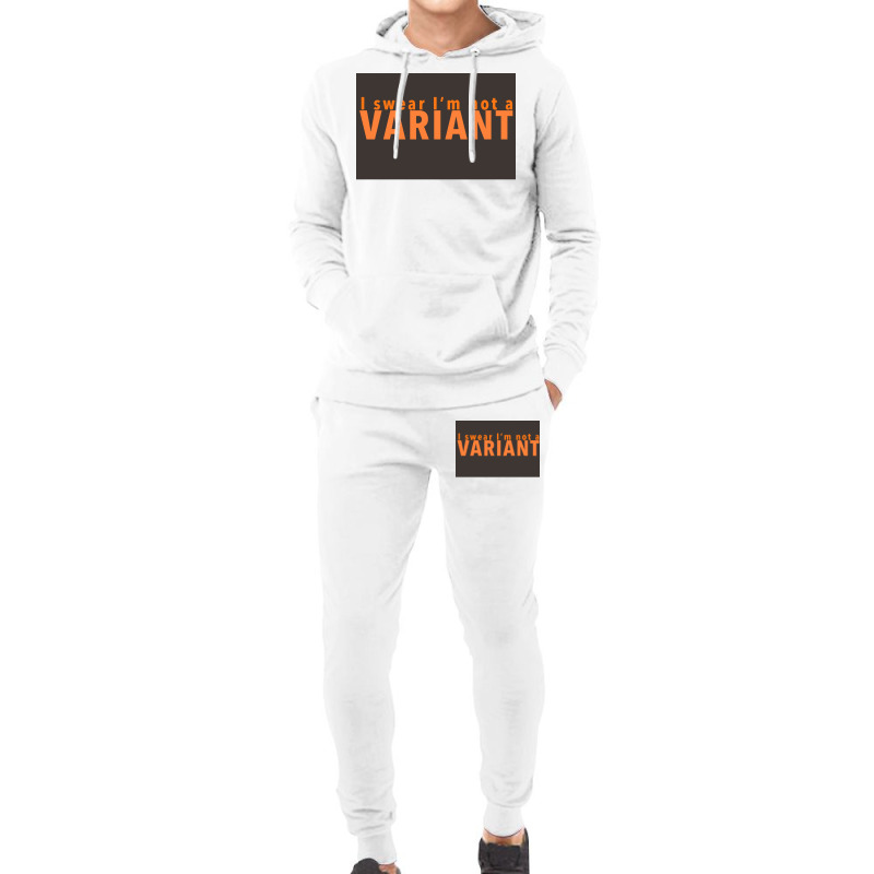 I Swear Ix27m Not A Variant In Orange Back Poster Quote Hoodie & Jogger Set | Artistshot