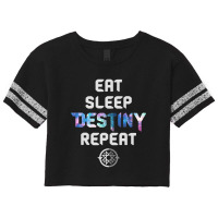 Eat Sleep Destiny Repeat  Gamers  Video Games Gaming Gift Scorecard Crop Tee | Artistshot