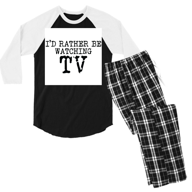 Ix27d Rather Be Watching Tv V2 Poster Trending Men's 3/4 Sleeve Pajama Set | Artistshot