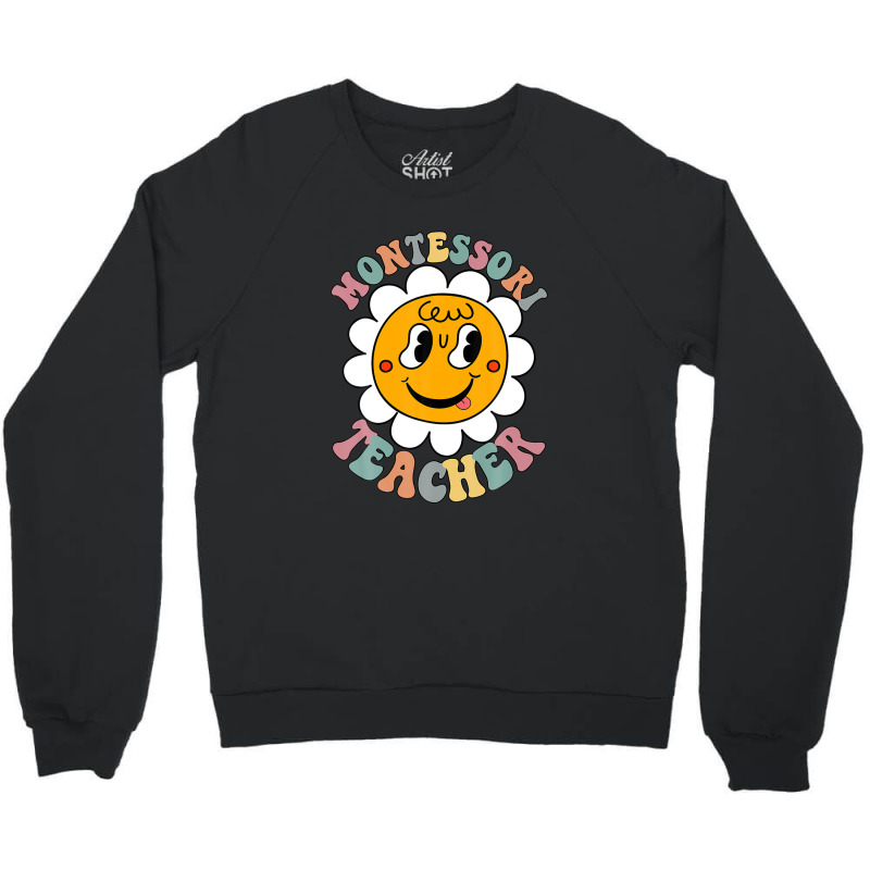 Back To School, Retro 80's Montessori Teacher Sunflower Crewneck Sweatshirt | Artistshot