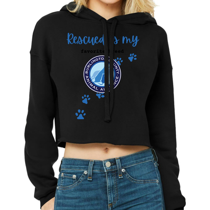 Trending Bcaa - Rescued Is My Favorite Breed Cropped Hoodie by Inmamlil638 | Artistshot