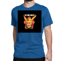 Viking Warrior With Winged Helmet And Mustache  Gift 70s Classic T-shirt | Artistshot