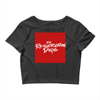 Reservation Dog Poster Funny Crop Top | Artistshot